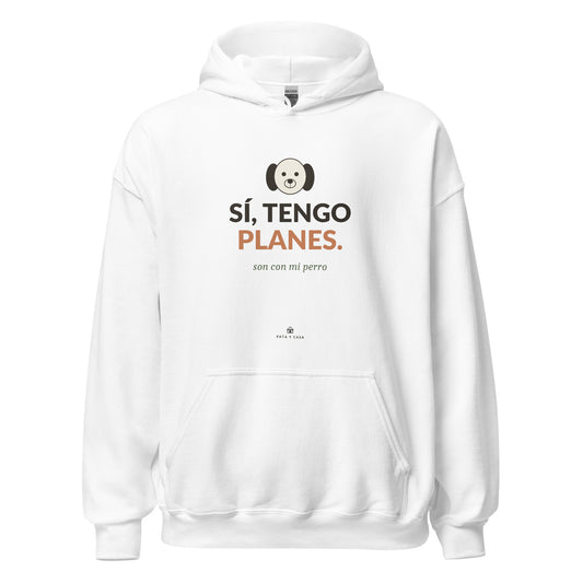 Sudadera blanca con capucha Sí, Tengo Planes, vista frontal con diseño perruno